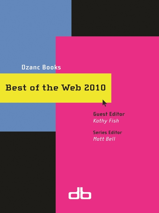 Title details for Best of the Web 2010 by Matt Bell - Available